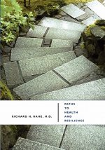 Paths to Health and Resilience: Manage Stress and Build Coping