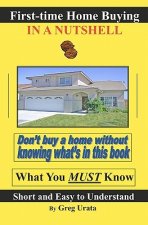 First-time Home Buying in a Nutshell