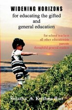 Widening Horizons: for Educating the Gifted and General Education