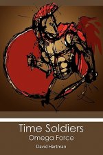 Time Soldiers: Omega Force