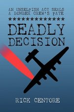 Deadly Decision