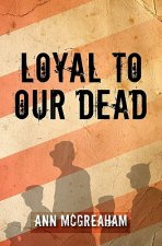 Loyal to Our Dead: A Former Army Officer Confronts her Memories of Iraq