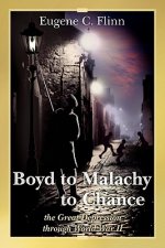 Boyd To Malachy to Chance