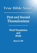 True Bible Study - First And Second Thessalonians