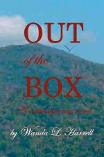 Out Of The Box: A Contemporary Novel