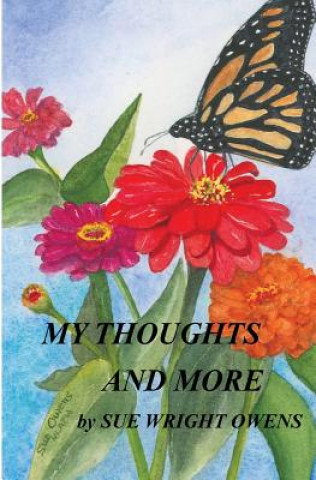 My Thoughts And More: Watercolor And Poetry By Sue Wright Owens