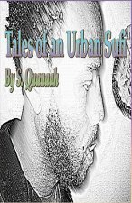 Tales Of An Urban Sufi