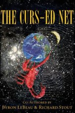 The Curs-ed Net: A Biblical Reality of the UFO & Alien Abduction Phenomenon
