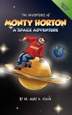 The Adventures Of Monty Horton: #1