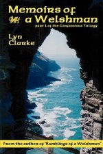 Memoirs Of A Welshman: Part One Of The Confessions Trilogy
