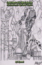 Experiments with High Explosives: The Chronicles of a 