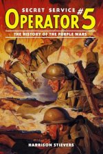 Operator #5: The History of the Purple Wars