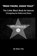 The Little Black Book for Interns: How to Navigate the Hollywood Maze