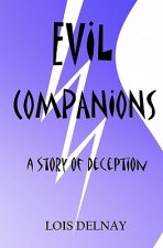 Evil Companions: Christian Fiction-All Reading