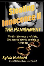 Stealing Innocence II: The Ravishment