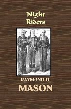 Night Riders: A Quirt Adams Adventure