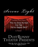 Dustbunny Theater Presents