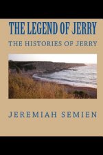 The Legend of Jerry: The Histories of Jerry