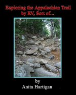 Exploring The Appalachian Trail By Rv, Sort Of.......