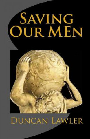Saving Our Men