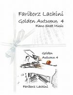 Golden Autumn 4 Piano Sheet Music: Original Solo Piano Pieces