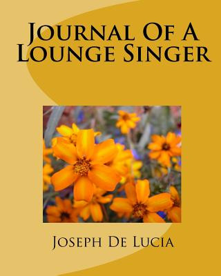 Jounal Of A Lounge Singer