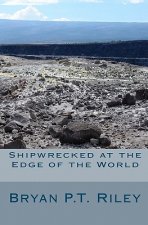 Shipwrecked At The Edge Of The World