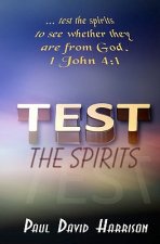 Test The Spirits