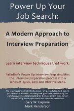 Power Up Your Job Search: A Modern Approach To Interview Preparation