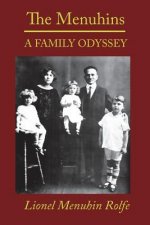 The Menuhins: A Family Odyssey