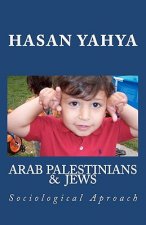 Arab Palestinian & Jews: Sociological Aproach