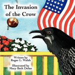 Invasion of the Crow