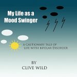 My Life as a Mood Swinger