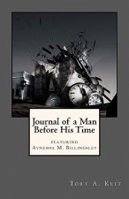 Journal Of A Man Before His Time