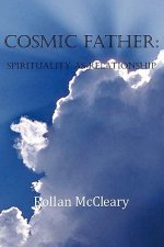 Cosmic Father: Spirituality As Relationship