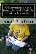 Observations on the Principles and Methods of Infant Instruction