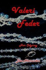 Valeri Feder: Her Odyssey