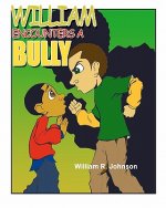 William Encounters a Bully