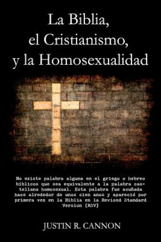 La Biblia, el Cristianismo, y la Homosexualidad