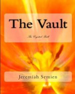 The Vault: The Crystal Ball