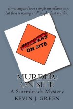 Murder: On Site: A Stormbrock Mystery