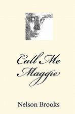 Call Me Maggie