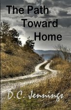 The Path Toward Home