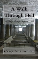 A Walk Through Hell