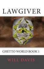 Lawgiver: Ghetto World book 1