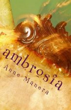 Ambrosia: a collection of poetry