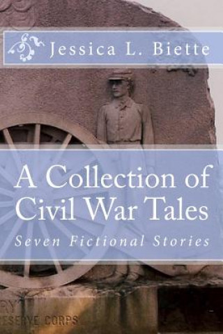 A Collection of Civil War Tales