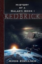 History of a Galaxy - Book 1: Redbrick