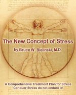 The New Concept of Stress