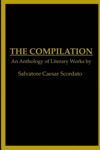 The Compilation: A Collection Of Works